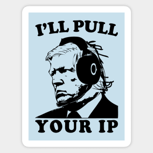 AI Presidents Gaming. Trump will pull your IP. Sticker